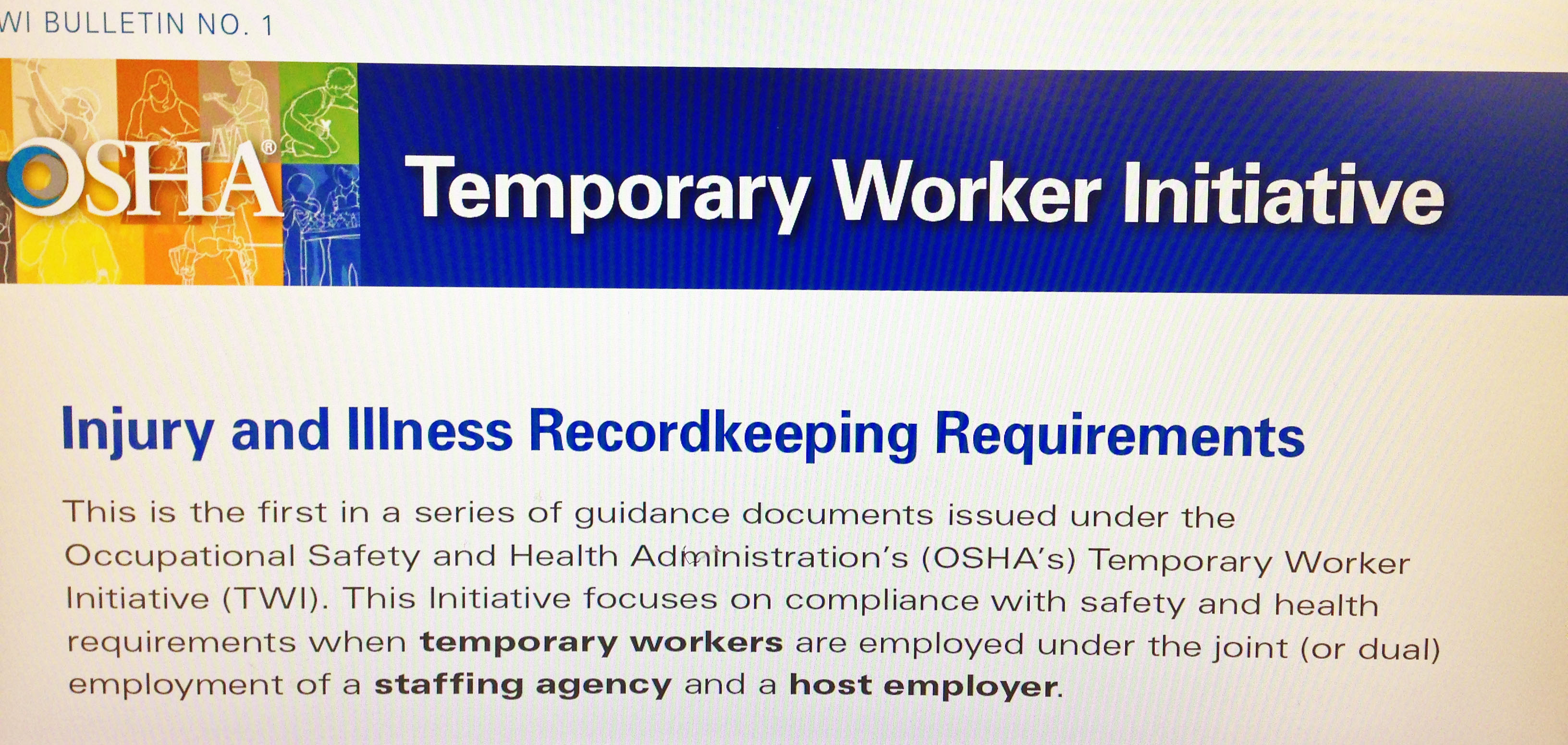 According to OSHA Release, injuries to Temporary workers go on the host employers, not the Temp Agency's OSHA 300.
