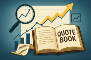 ARTICLE - Have You Checked Your Quote Book Recently?